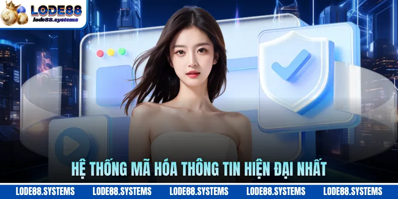 Hệ thống mã hóa thông tin hiện đại nhất